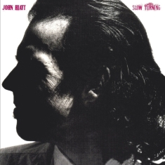 John Hiatt - Slow Turning