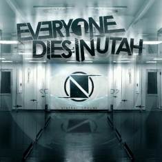 Everyone Dies In Utah - Neutral Ground