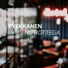 Pylkkanen - Nu Bottega