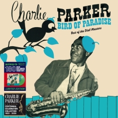 Parker Charlie - Bird Of Paradise - Best Of The Dial Masters