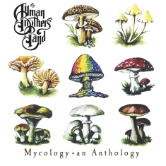 The Allman Brothers Band - Mycology: An Anthology