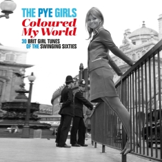 Various - Pye Girls Coloured My World