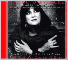 Mabel Gonzalez - La Noche Del Rio De