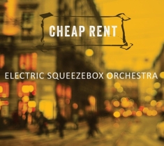 Electric Squeezebox Orchestra - Cheap Rent