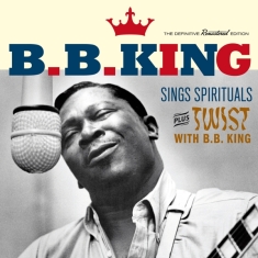 B.B. King - Sings Spirituals + Twist With B.B. King