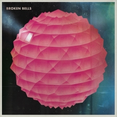 Broken Bells - Broken Bells