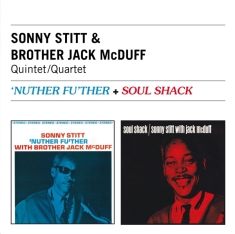 Sonny & Brother Jack Mcduff Stitt - Nuther Fu'ther + Soul Shack