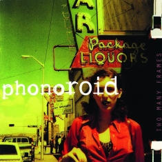 Phonoroid - Two Many Frames