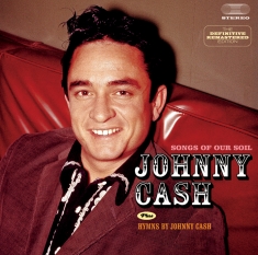 Cash Johnny - Songs Of Our Soil/Hymns By Johnny Cash