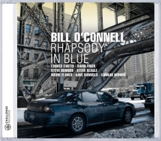 Bill O'connell - Rhapsody In Blue