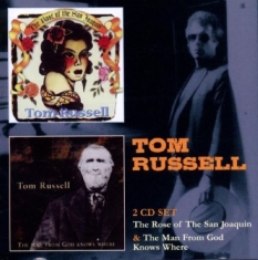 Russell Tom - Rose Of San Joaquin/Man From God Knows Where