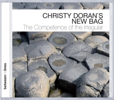 Christy Doran - Competence Of The Irregular