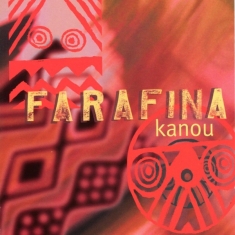 Farafina - Kanou