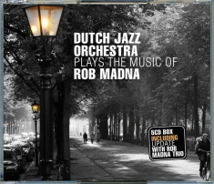 The Dutch Jazz Orchestra - Plays The Music Of Rob Madna