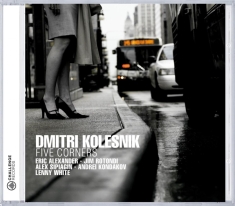 Dmitri Kolesnik - Five Corners