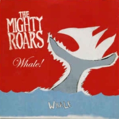 Mighty Roars - Whale!