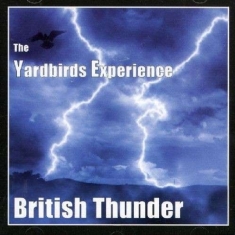 Yardbirds Experience - British Thunder