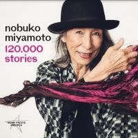 Miyamoto Nobuko - 120 000 Stories