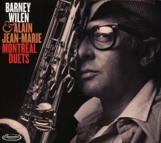 Barney & Alain Jean-Marie Wilen - Montreal Duets