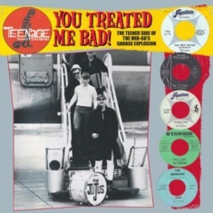 Various Artists - Teenage Shut Down - You Treated Me