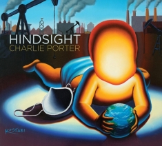 Charlie Porter - Hindsight