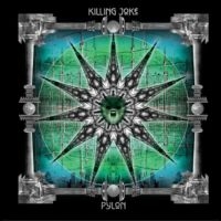 Killing Joke - Pylon