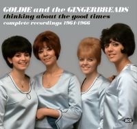 Goldie And The Gingerbreads - Thinking About The Good Times - Com