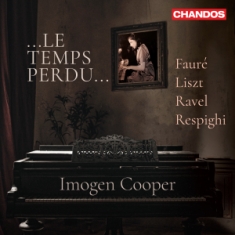 Faure Gabriel Liszt Franz Ravel - Le Temps Perdu