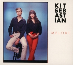 Kit Sebastian - Melodi