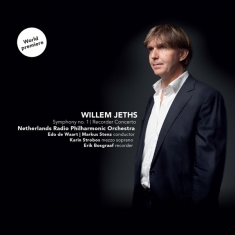 W. Jeths - Symphony No.1/Recorder Concerto