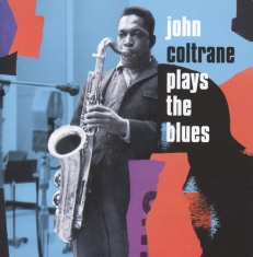 John Coltrane - Plays The Blues