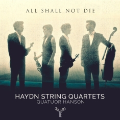 Leonard Bernstein - All Shall Not Die/String Quartet