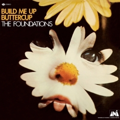 Foundations - Build Me Up Buttercup