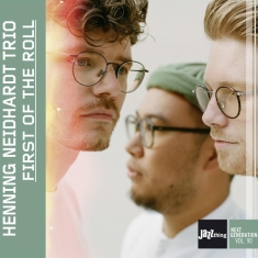 Henning Neidhardt Trio - First Of The Roll | Jazzthing Next Generation Vol.