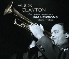 Clayton Buck - Complete Legendary Jam Sessions - Master Takes