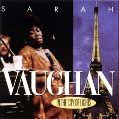 Sarah Vaughan - In The City Of Lights