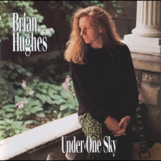 Brian Hughes - Under One Sky