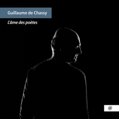 Guillaume De Chassy - L'ame Des Poetes