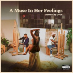 DVSN - A Muse In Her Feelings