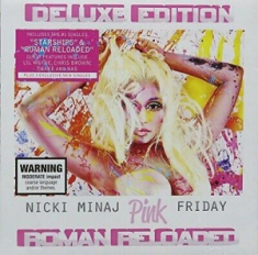 Nicki Minaj - Pink Friday: Roman Reloaded (Deluxe Edit