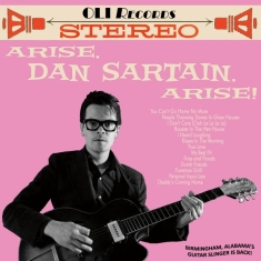 Sartain Dan - Arise, Dan Sartain, Arise