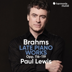 Paul Lewis - Brahms: Late Piano Works Opp. 116-119