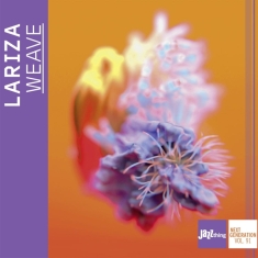 Lariza - Weave | Jazzthing Next Generation Vol.91