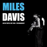 Davis Miles - Live In Tokyo, July 1985