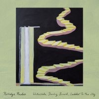 Porridge Radio - Waterslide, Diving Board, Ladder To