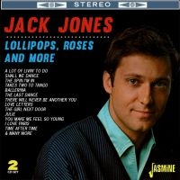 Jones Jack - Lollipops Roses And More