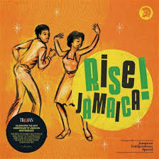 Various Artists - Rise Jamaica: Jamaican Independence