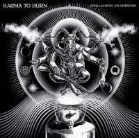 Karma To Burn - Appalachian Incantation (Vinyl Lp)