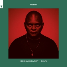 Themba - Modern Africa,Part 1-Ekhaya