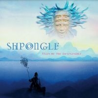 SHPONGLE - TALES OF THE INEXPRESSIBLE